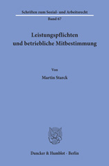 eBook, Leistungspflichten und betriebliche Mitbestimmung., Starck, Martin, Duncker & Humblot