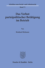 eBook, Das Verbot parteipolitischer Betätigung im Betrieb., Duncker & Humblot