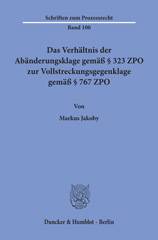 E-book, Das Verhältnis der Abänderungsklage gemäß § 323 ZPO zur Vollstreckungsgegenklage gemäß § 767 ZPO., Duncker & Humblot