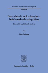 eBook, Der richterliche Rechtsschutz bei Grundrechtseingriffen. : Eine rechtsvergleichende Analyse., Zuluaga, John, Duncker & Humblot