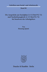 E-book, Die Ansprüche aus Sozialplan (§ 112 BetrVG 72) und Nachteilsausgleich (§ 113 BetrVG 72) bei Insolvenz des Arbeitgebers., Duncker & Humblot