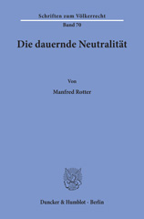 eBook, Die dauernde Neutralität., Rotter, Manfred, Duncker & Humblot