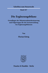 eBook, Die Ergänzungsbilanz. : Grundlagen der Mitunternehmerbesteuerung und Folgerungen für die Fortentwicklung von Ergänzungsbilanzen., Duncker & Humblot