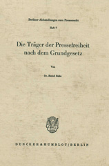 E-book, Die Träger der Pressefreiheit nach dem Grundgesetz., Duncker & Humblot