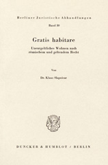 E-book, Gratis habitare. : Unentgeltliches Wohnen nach römischem und geltendem Recht., Duncker & Humblot