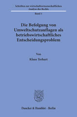 E-book, Die Befolgung von Umweltschutzauflagen als betriebswirtschaftliches Entscheidungsproblem., Duncker & Humblot