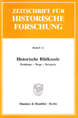 eBook, Historische Bildkunde. : Probleme - Wege - Beispiele., Duncker & Humblot