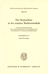 eBook, Der Staatssektor in der sozialen Marktwirtschaft. : Vorträge und Diskussionsbeiträge der 43. Staatswissenschaftlichen Fortbildungstagung 1975 der Hochschule für Verwaltungswissenschaften Speyer., Duncker & Humblot