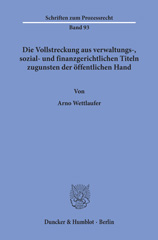 E-book, Die Vollstreckung aus verwaltungs-, sozial- und finanzgerichtlichen Titeln zugunsten der öffentlichen Hand., Duncker & Humblot