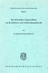 E-book, Die leitenden Angestellten im Koalitions- und Arbeitskampfrecht., Hoffknecht, Adalbert-Christian, Duncker & Humblot