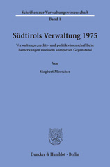 E-book, Südtirols Verwaltung 1975. : Verwaltungs-, rechts- und politikwissenschaftliche Bemerkungen zu einem komplexen Gegenstand., Duncker & Humblot