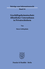 E-book, Geschäftsgeheimnisschutz öffentlicher Unternehmen in Privatrechtsform., Schliephake, Mario, Duncker & Humblot