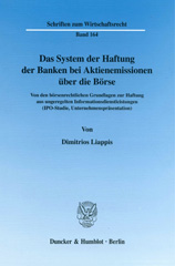 E-book, Das System der Haftung der Banken bei Aktienemissionen über die Börse. : Von den börsenrechtlichen Grundlagen zur Haftung aus ungeregelten Informationsdienstleistungen (IPO-Studie, Unternehmenspräsentation)., Duncker & Humblot