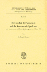E-book, Der Einfluß der Gemeinde auf die kommunale Sparkasse : nach dem nordrhein-westfälischen Sparkassengesetz vom 7. Januar 1958., Duncker & Humblot