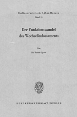 E-book, Der Funktionswandel des Wechselindossaments., Opitz, Peter, Duncker & Humblot