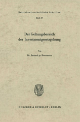 E-book, Der Geltungsbereich der Investmentgesetzgebung., Duncker & Humblot