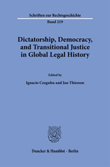 E-book, Dictatorship, Democracy, and Transitional Justice in Global Legal History., Duncker & Humblot