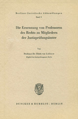 E-book, Die Ernennung von Professoren des Rechts zu Mitgliedern der Justizprüfungsämter., Duncker & Humblot