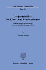 E-book, Die Justiziabilität des Klima- und Umweltschutzes. : Effektiver Rechtsschutz als Antwort auf strukturelle Durchsetzungsdefizite., Duncker & Humblot