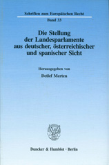 E-book, Die Stellung der Landesparlamente aus deutscher, österreichischer und spanischer Sicht. : Vorträge der Verwaltungswissenschaftlichen Arbeitstagung 1995 des Forschungsinstituts für öffentliche Verwaltung bei der Hochschule für Verwaltungswissenschaften Speyer., Duncker & Humblot