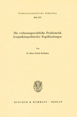 E-book, Die verfassungsrechtliche Problematik konjunkturpolitischer Regelbindungen., Duncker & Humblot