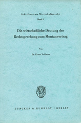 E-book, Die wirtschaftliche Deutung der Rechtsprechung zum Montanvertrag., Duncker & Humblot