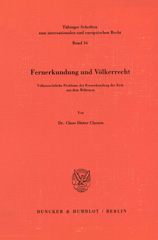 E-book, Fernerkundung und Völkerrecht. : Völkerrechtliche Probleme der Fernerkundung der Erde aus dem Weltraum., Duncker & Humblot