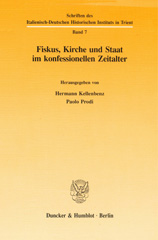 E-book, Fiskus, Kirche und Staat im konfessionellen Zeitalter., Duncker & Humblot