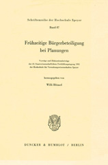 eBook, Frühzeitige Bürgerbeteiligung bei Planungen. : Vorträge und Diskussionsbeiträge der 49. Staatswissenschaftlichen Fortbildungstagung 1981 der Hochschule für Verwaltungswissenschaften Speyer., Duncker & Humblot