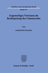 eBook, Gegenseitiges Vertrauen als Rechtsprinzip des Unionsrechts., Duncker & Humblot