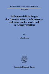 E-book, Haftungsrechtliche Fragen des Einsatzes privater Informations- und Kommunikationstechnik im Arbeitsverhältnis., Duncker & Humblot