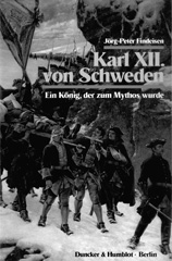 eBook, Karl XII. von Schweden. : Ein König, der zum Mythos wurde., Duncker & Humblot
