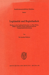 E-book, Legitimität und Regierbarkeit. : Studien zu den Legitimitätstheorien von M. Weber, N. Luhmann, J. Habermas und der Unregierbarkeitsforschung., Duncker & Humblot