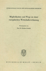 eBook, Möglichkeiten und Wege zu einer europäischen Wirtschaftsverfassung., Duncker & Humblot