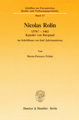 E-book, Nicolas Rolin 1376? - 1462. : Kanzler von Burgund im Schrifttum von fünf Jahrhunderten., Duncker & Humblot