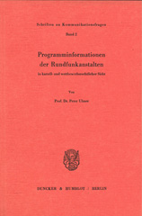 eBook, Programminformationen der Rundfunkanstalten in kartell- und wettbewerbsrechtlicher Sicht., Duncker & Humblot