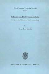 E-book, Schaden und Interesseneinbuße. : Beiträge zu einer Schadens- und Schadensersatzordnung., Duncker & Humblot