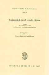 E-book, Sozialpolitik durch soziale Dienste. : Vorträge des 17. Sonderseminars 1980 der Hochschule für Verwaltungswissenschaften Speyer., Duncker & Humblot