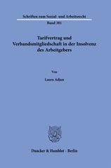 E-book, Tarifvertrag und Verbandsmitgliedschaft in der Insolvenz des Arbeitgebers., Duncker & Humblot