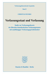 E-book, Verfassungsstaat und Verfassung. : Studie zur Verfassungstheorie des liberalen demokratischen Verfassungsstaates mit unabhängiger Verfassungsgerichtsbarkeit., Duncker & Humblot