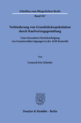 E-book, Verhinderung von Grundstücksspekulation durch Kaufvertragsgestaltung. : Unter besonderer Berücksichtigung von Gemeinwohlerwägungen in der AGB-Kontrolle., Duncker & Humblot
