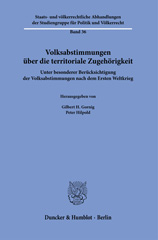 E-book, Volksabstimmungen über die territoriale Zugehörigkeit. : Unter besonderer Berücksichtigung der Volksabstimmungen nach dem Ersten Weltkrieg., Duncker & Humblot