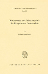 E-book, Wettbewerbs- und Industriepolitik der Europäischen Gemeinschaft., Duncker & Humblot