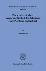 E-book, Zur strafrechtlichen Verantwortlichkeit des Betreibers einer Plattform im Darknet., Duncker & Humblot