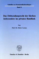 E-book, Das Drittsendungsrecht der Kirchen, insbesondere im privaten Rundfunk., Duncker & Humblot