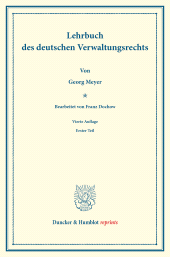 E-book, Lehrbuch des deutschen Verwaltungsrechts : Bearb. von Franz Dochow. Erster Teil, Duncker & Humblot