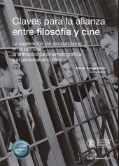E-book, Claves para la alianza entre filosofía y cine : La superación del escepticismo en la pantalla, la antropología cinematográfica y el personalismo fílmico, Dykinson