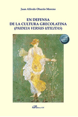 E-book, En defensa de la cultura grecolatina (paideia versus utilitas), Obarrio Moreno, Juan Alfredo, Dykinson
