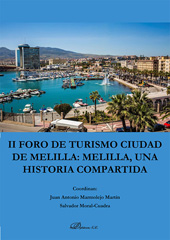 E-book, II Foro de turismo ciudad de Melilla : Melilla, una historia compartida, Marmolejo Martín, Juan Antonio, Dykinson