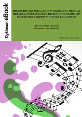 E-book, Educación, investigación y formación musical : miradas, experiencias y reflexiones desde los diferentes ámbitos y niveles educativos, Dykinson